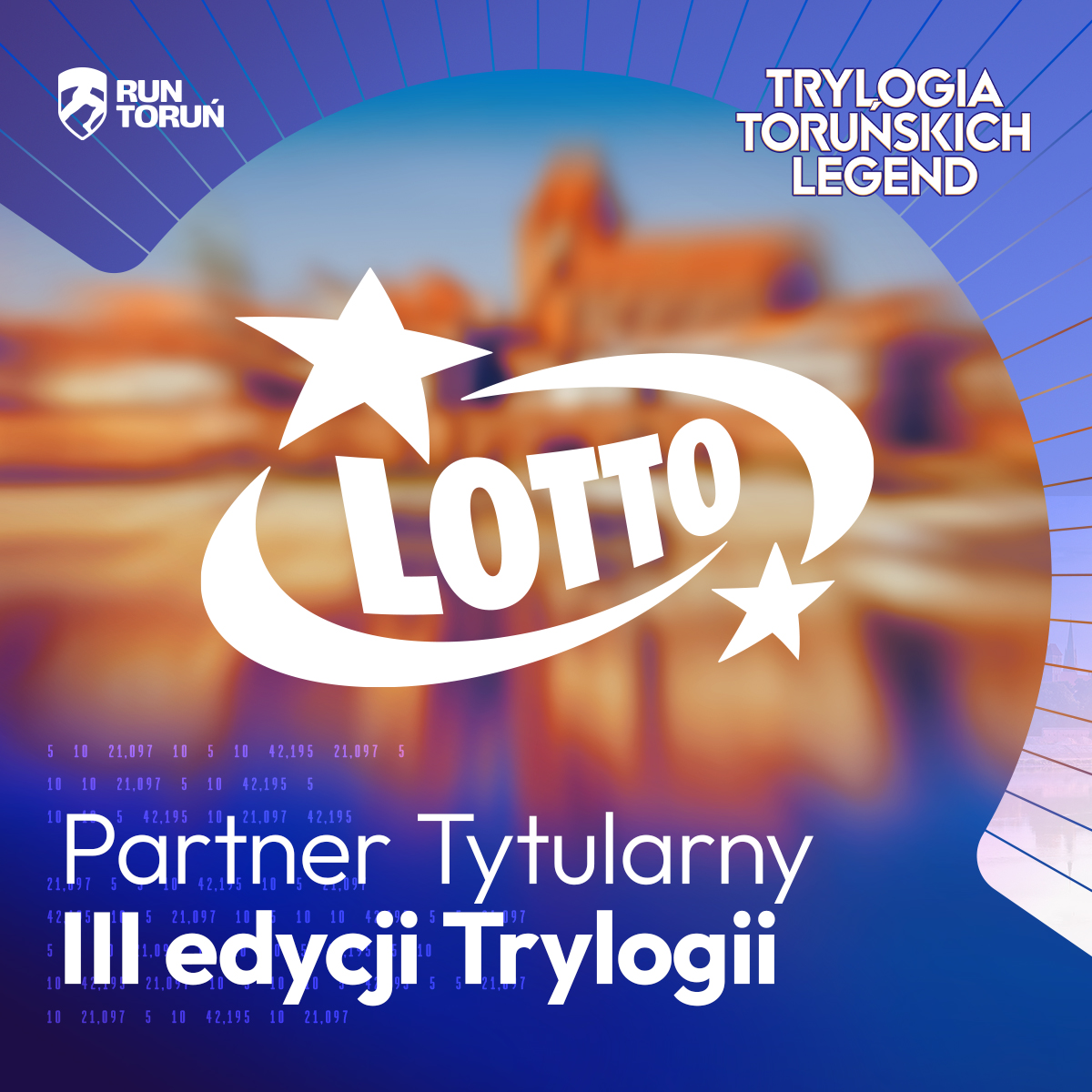 LOTTO Partnerem Tytularnym finału Trylogii Toruńskich Legend